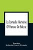 La Comedie Humaine Of Honore De Balzac