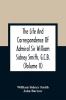 The Life And Correspondence Of Admiral Sir William Sidney Smith G.C.B. (Volume Ii)