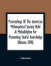 Proceedings Of The American Philosophical Society Held At Philadelphia For Promoting Useful Knowledge (Volume Xviii)