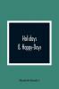 Holidays & Happy-Days