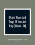 Useful Plants And Drugs Of Iran And Iraq (Volume - IX)