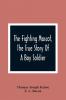 The Fighting Mascot The True Story Of A Boy Soldier