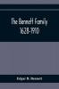 The Bennett Family; 1628-1910