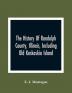 The History Of Randolph County Illinois Including Old Kaskaskia Island