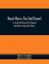 Mount Morris Past And Present : An Illustrated History Of The Village Of Mount Morris Ogle County Illinois : Celebrating The One Hundredth Anniversary Of The Settlement Of Mount Morris