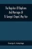 The Registers Of Baptisms And Marriages At St. George'S Chapel May Fair; Transcribed From The Originals Now At The Church Of St. George Hanover Square And At The Registry General At Somerset House