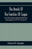 The Annals Of The Families Of Caspar Henry Baltzer And George Spengler Who Settled In York County Respectively In 1729 1732 1732 And 1751