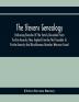 The Stevens Genealogy; Embracing Branches Of The Family Descended From Puritan Ancestry New England Families Not Traceable To Puritan Ancestry And Miscellaneous Branches Wherever Found