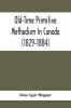 Old-Time Primitive Methodism In Canada (1829-1884)