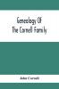 Genealogy Of The Cornell Family