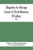 Allegations For Marriage Licences In The Archdeaconry Of Sudbury In The County Of Suffolk During The Year 1684 To 1754 (Part I)