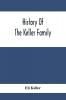 History Of The Keller Family