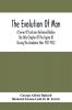 The Evolution Of Man; A Series Of Lectures Delivered Before The Yale Chapter Of The Sigma Xi During The Academic Year 1921-1922