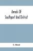 Annals Of Southport And District. A Chronological History Of North Meols From Alfred The Great To Edward Vii