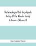 The Genealogical And Encyclopedic History Of The Wheeler Family In America (Volume Ii)