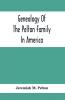 Genealogy Of The Pelton Family In America