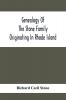 Genealogy Of The Stone Family Originating In Rhode Island