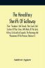 The Hereditary Sheriffs Of Galloway; Their Forebears And Friends Their Courts And Customs Of Their Times With Notes Of The Early History Ecclesiastical Legends The Baronage And Placenames Of The Province (Volume Ii)