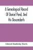 A Genealogical Record Of Daniel Pond And His Descendants