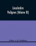 Lincolnshire Pedigrees (Volume Iii)