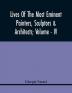 Lives Of The Most Eminent Painters Sculptors & Architects; Volume - Iv