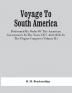 Voyage To South America Performed By Order Of The American Government In The Years 1817 And 1818 In The Frigate Congress (Volume Ii)