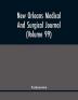 New Orleans Medical And Surgical Journal (Volume 99)