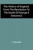 The History Of England From The Revolution To The Death Of George Ii (Volume I)