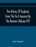 The History Of England From The First Invasion By The Romans; To The Twenty-Seventh Year Of The Reign Of Charles II (Volume Vii)