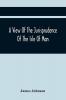 A View Of The Jurisprudence Of The Isle Of Man With The History Of Its Ancient Constitution Legislative Government And Extraordinary Privileges Together With The Practice Of The Courts &C