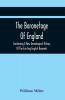 The Baronetage Of England Containing A New Genealogical History Of The Existing English Baronets And Baronets Of Great Britain And Of The United Kingdom From The Institution Of The Order In 1611 To The Last Creation