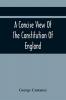 A Concise View Of The Constitution Of England