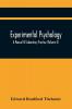 Experimental Psychology; A Manual Of Laboratory Practice (Volume Ii)