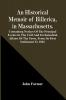 An Historical Memoir Of Billerica In Massachusetts. Containing Notices Of The Principal Events In The Civil And Ecclesiastical Affairs Of The Town From Its First Settlement To 1816