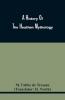 A History Of The Heathen Mythology; Or The Fables Of The Ancients Elucidated From Historical Records. An Important Key To The Classics. To Which Is Added An Enquiry Into The Religion Of The First Inhabitants Of Great Britain. And A Particular Accou