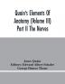 Quain'S Elements Of Anatomy (Volume Iii) Part Ii The Nerves