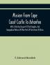 Mission From Cape Coast Castle To Ashantee With A Statistical Account Of That Kingdom And Geographical Notices Of Other Parts Of The Interior Of Africa