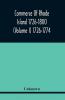 Commerce Of Rhode Island 1726-1800 (Volume I) 1726-1774