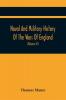 Naval And Military History Of The Wars Of England