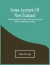 Some Account Of New Zealand: Particularly The Bay Of Islands And Surrounding Country