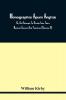 Monographia Apum Angliæ; Or An Attempt To Divide Into Their Naturla Genera And Families Such Species Of The Linnean Genus Apis As Have Been Discovered In England; With Descriptions And Observations. To Which Are Prefixed Some Introductory Remarks U