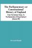 The Parliamentary Or Constitutional History Of England From The Earliest Times To The Restoration Of King Charles Ii (Volume Viii)