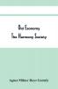 Old Economy : The Harmony Society