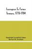 Lexington To Fallen Timbers 1775-1794; Episodes From The Earliest History Of Our Military Forces