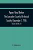 Papers Read Before The Lancaster County Historical Society December 1 1916; History Herself As Seen In Her Own Workshop; Survey Of The Philadelphia And Lancaster Turnpike Road Minutes Of December Meeting (Volume Xx) No. 10