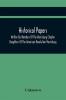 Historical Papers; Written By Members Of The Harrisburg Chapter Daughters Of The American Revolution Harrisburg Pennsylvania And Read At The Regular Chapter Meetings From The Organization Of The Chapter May 19 1894 To February 22 1904