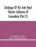 Catalogue Of The John Boyd Thacher Collection Of Incunabula (Part 2)