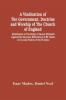 A Vindication Of The Government Doctrine And Worship Of The Church Of England Established In The Reign Of Queen Elizabeth