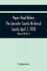 Papers Read Before The Lancaster County Historical Society April 3 1908; History Herself As Seen In Her Own Workshop; (Volume Xii) No. 4