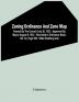 Zoning Ordinance And Zone Map : Passed By The Council July 30 1923 : Approved By Mayor August 9 1923 : Recorded In Ordinance Book Vol. 34 Page 556 : State Enabling Acts